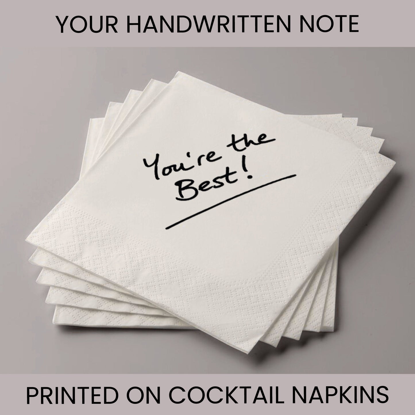Custom Handwriting Napkins, Your Message Here, Personalized Memorial Hand Writing, Wedding Cocktail Printed Napkins, Handwritten Message