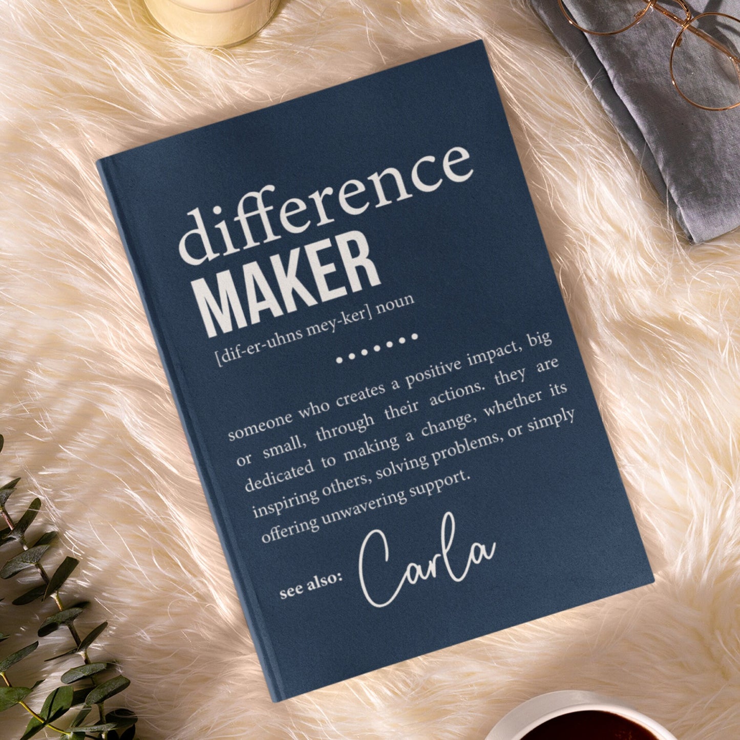 Difference Maker Journal with Your Name, Personalized Bold Difference Maker Definition, Coworker Birthday Gift, Mentor Appreciation, Teacher