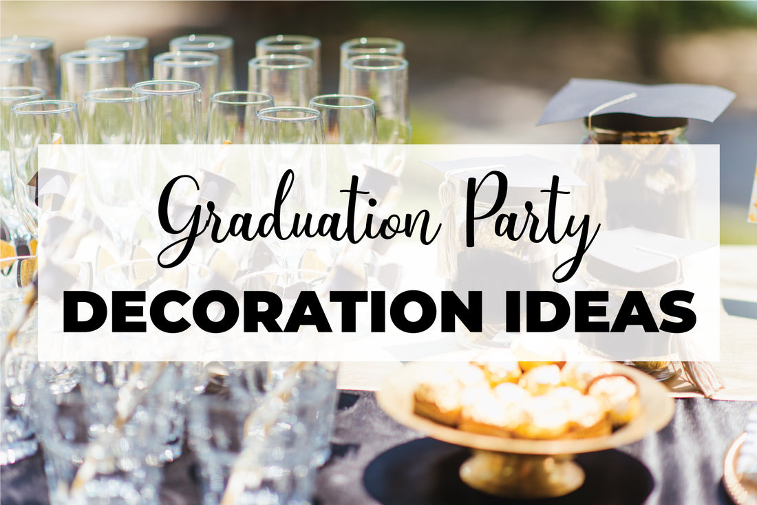 Graduation Party Must-Have Ideas for All Ages