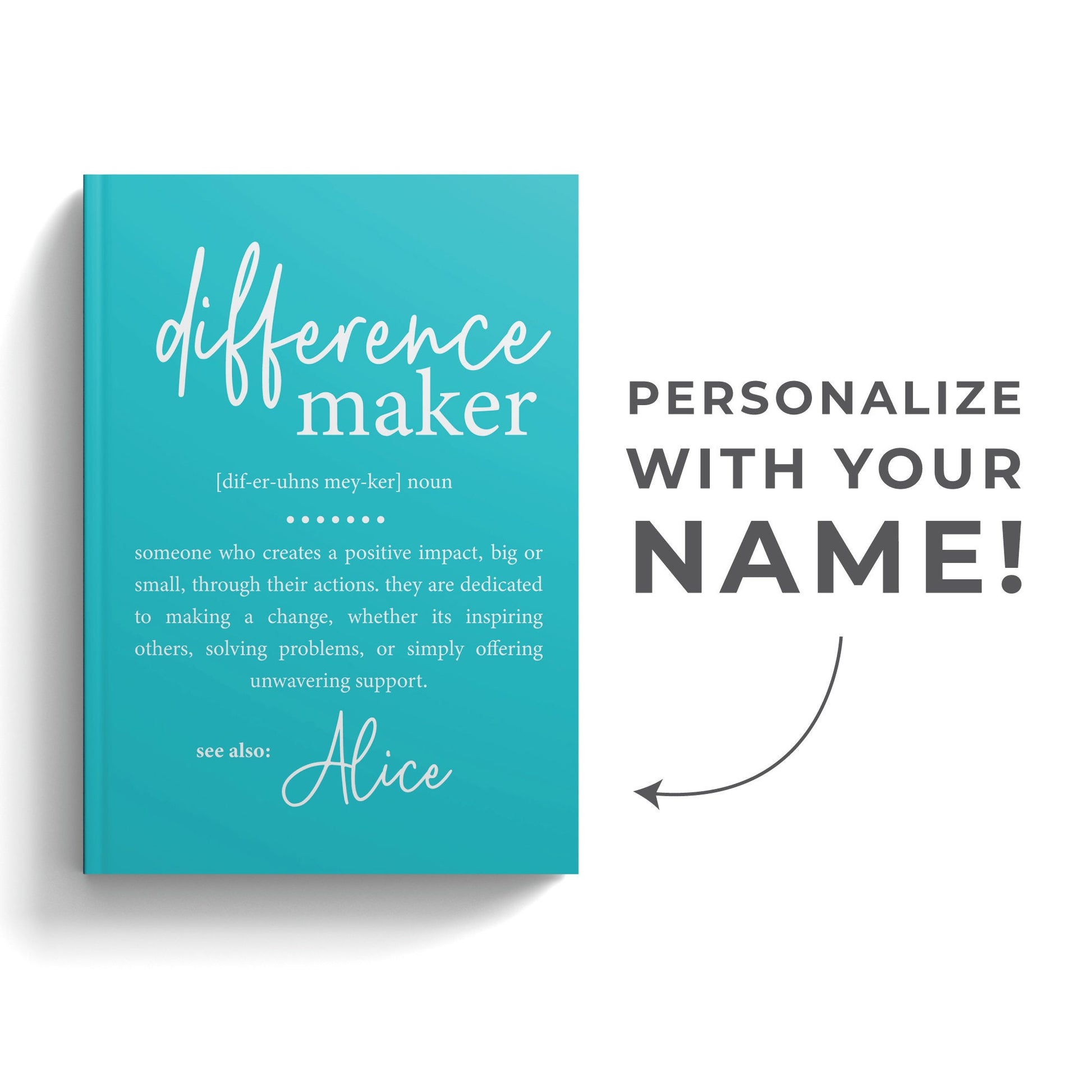 Difference Maker Journal with Your Name, Personalized Difference Maker Definition Gift, Coworker Birthday Gift, Mentor Appreciation, Teacher